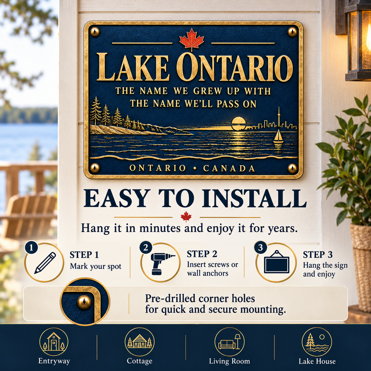 Lake Ontario wall sign installation with pre-drilled corner holes