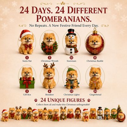 ⏰Limited Stock 50% OFF - 24 Days of Christmas Pomeranians Advent Calendar | 24 Unique Figures