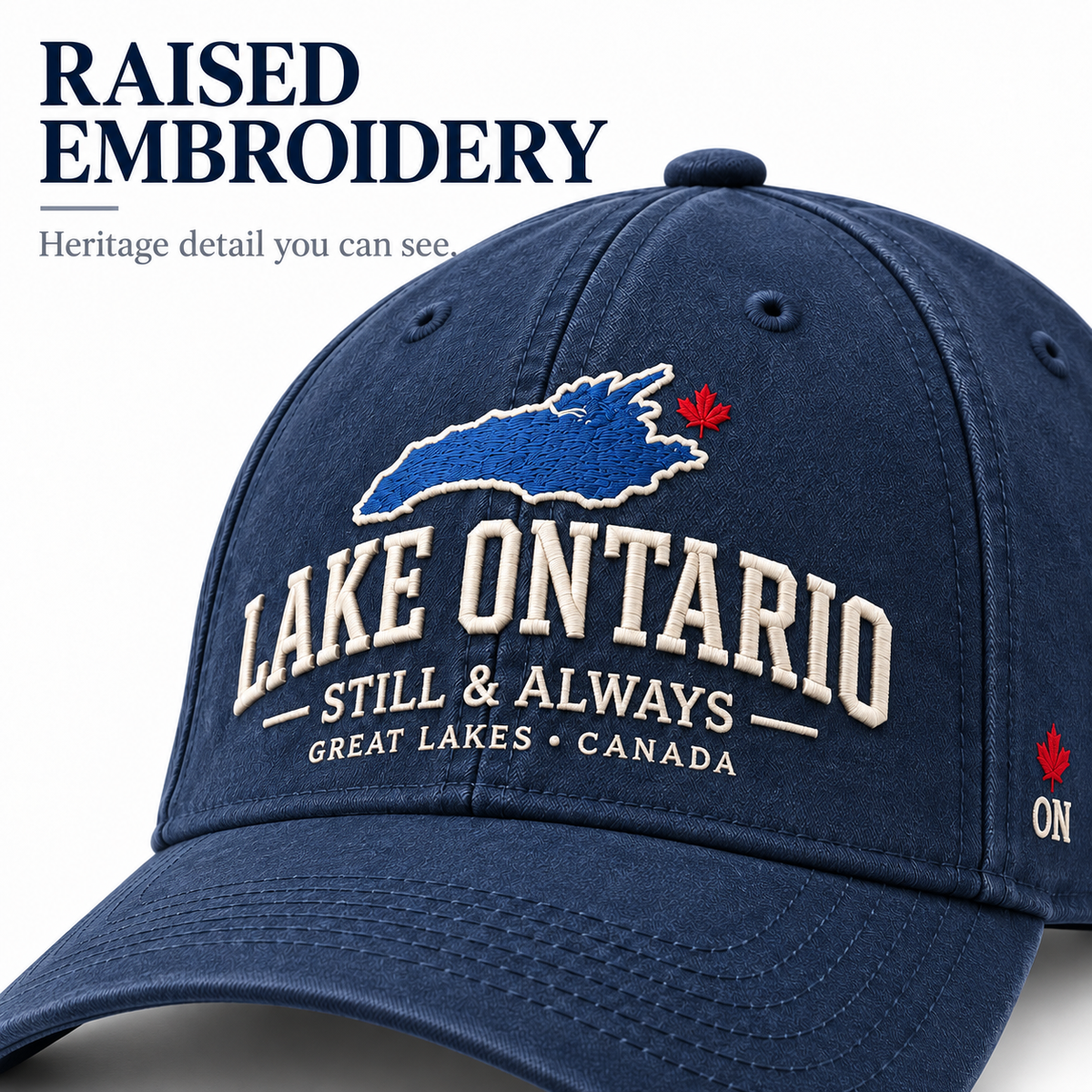 Lake Ontario Still & Always Heritage Embroidered Cap