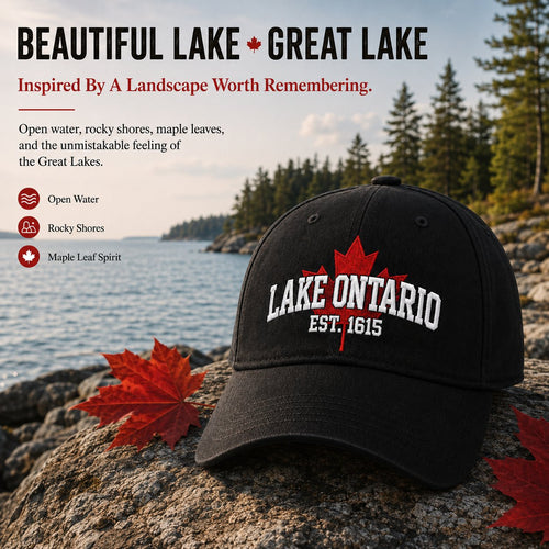 🔥LAST DAY 50% OFF - 🍁Lake Ontario Forever – Heritage Embroidered Cap (🧢100% Cotton)